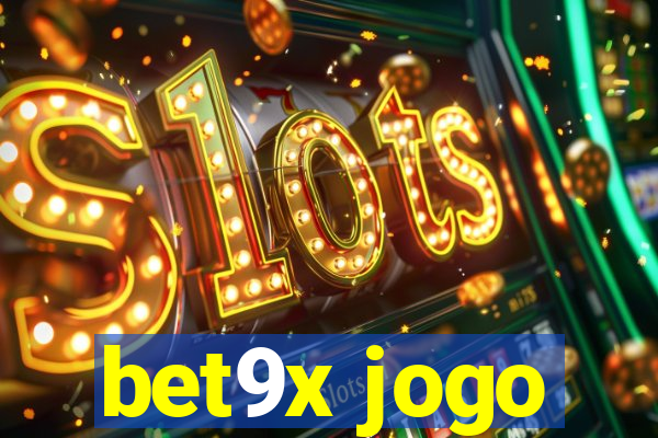 bet9x jogo